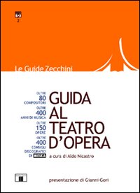 Guida_Al_Teatro_D`opera_-Nicastro_Aldo__